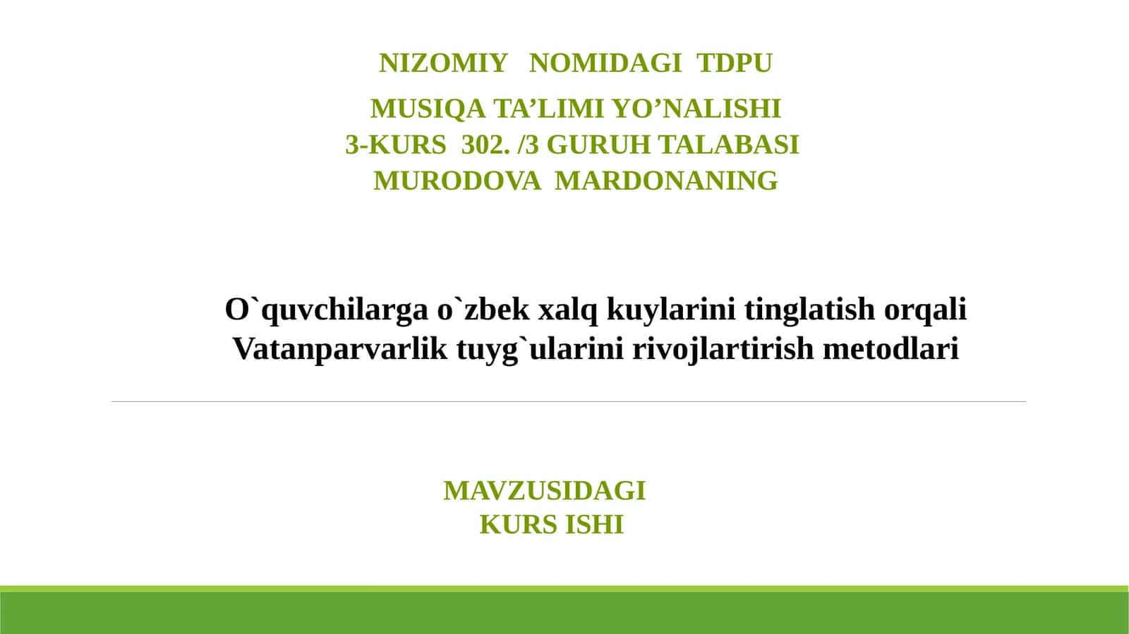 O`quvchilargao`zbekxalqkuylarinitinglatishorqaliVatanparvarliktuyg`ularinirivojlartirishmetodlari