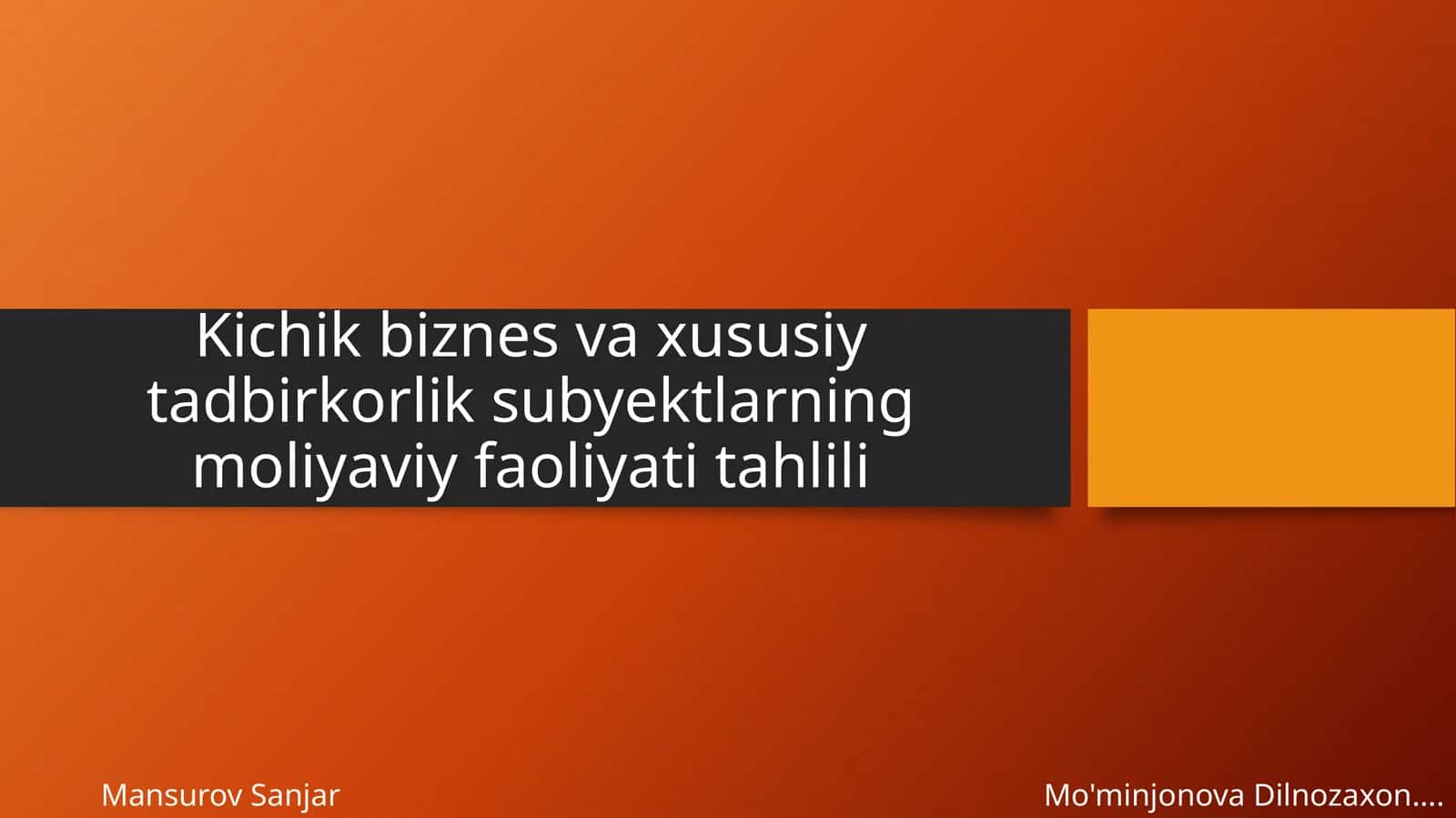 Kichik biznes va Tadbirkorlikning moliyaviy faoliyatini ifodalovchi ko'rsatkichlar