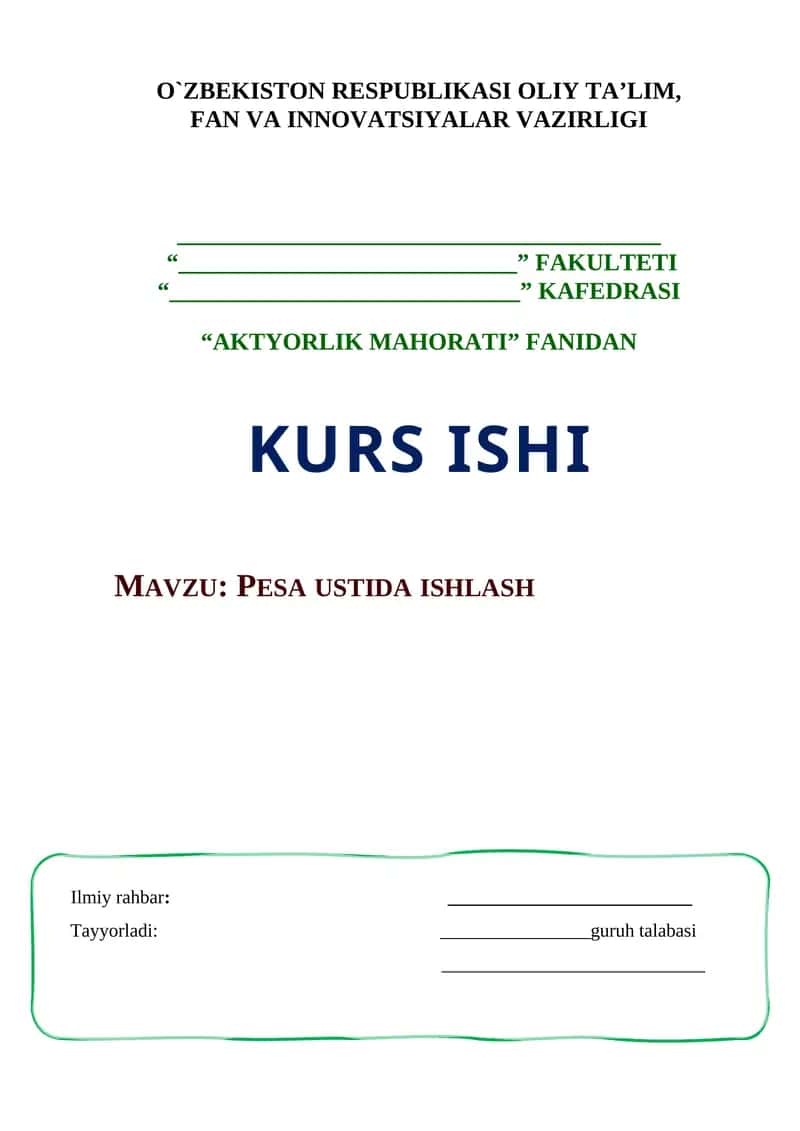 Pesa ustida ishlash. kurs ishi