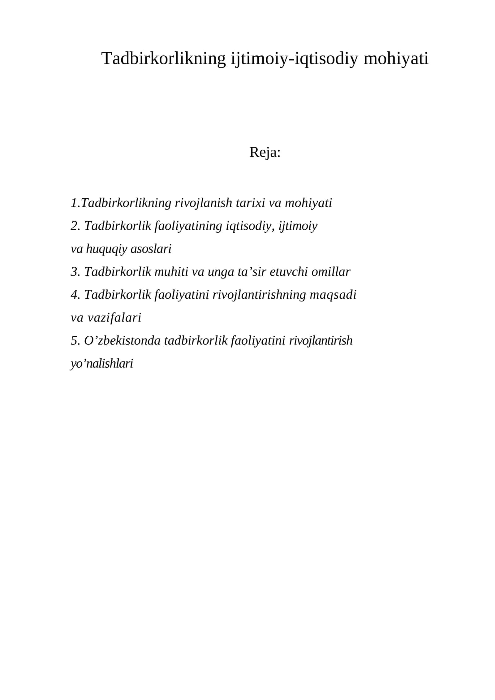 Tadbirkorlikning ijtimoiy-iqtisodiy mohiyati