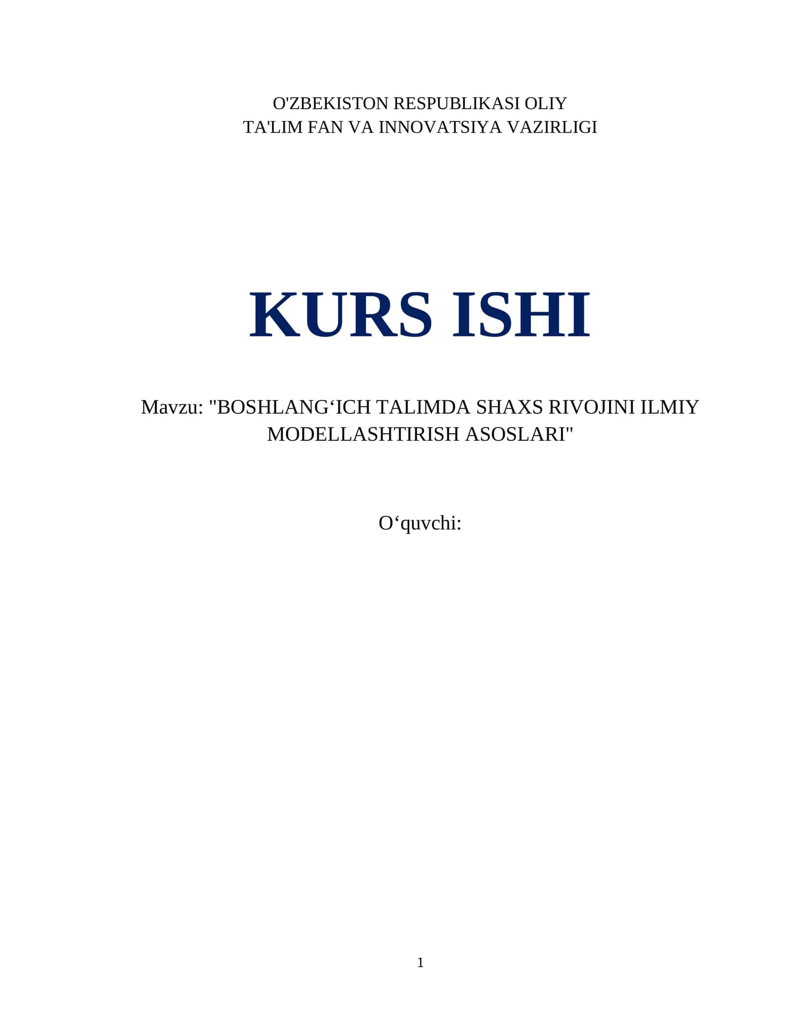 BOSHLANGʻICH TALIMDA SHAXS RIVOJINI ILMIY MODELLASHTIRISH ASOSLARI