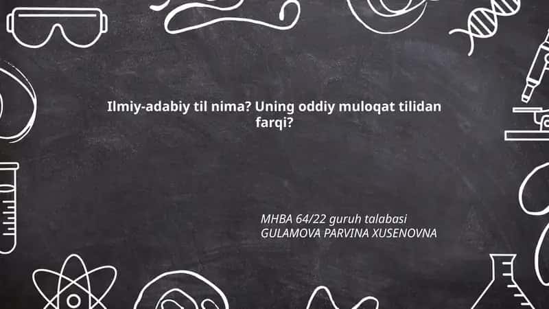 Ilmiy-adabiy til nima?