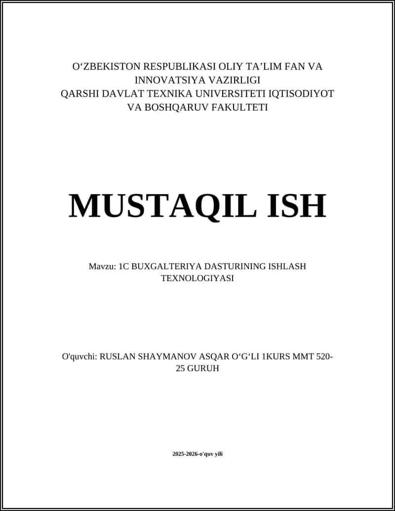1C BUXGALTERIYA DASTURINING ISHLASH TEXNOLOGIYASI