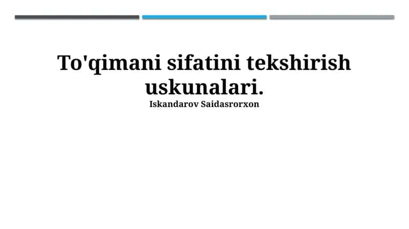 Matoning sifatini tekshirish uskunalari