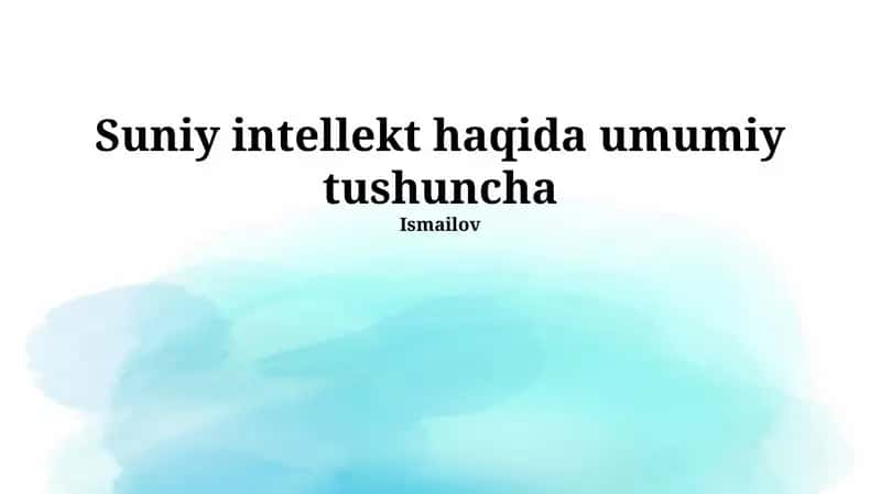 Sun'iy intellektga kirish: ta'rif, tarix va asosiy tushunchalar