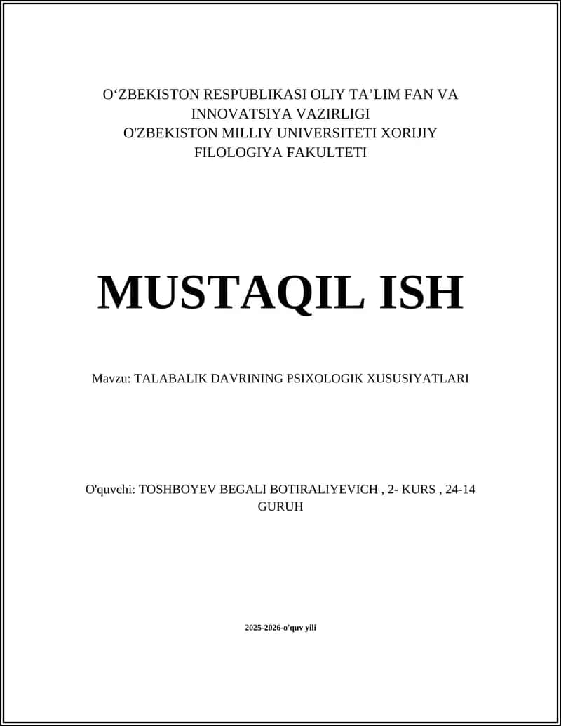 TALABALIK DAVRINING PSIXOLOGIK XUSUSIYATLARI