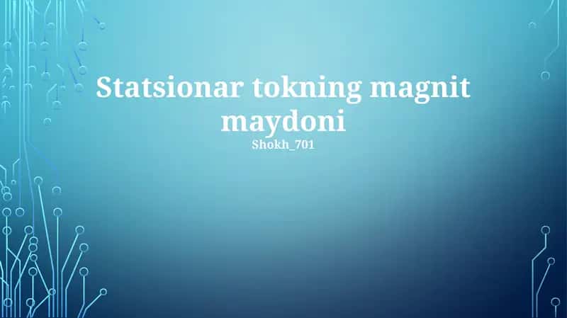 Statsionar tokning magnit maydoni