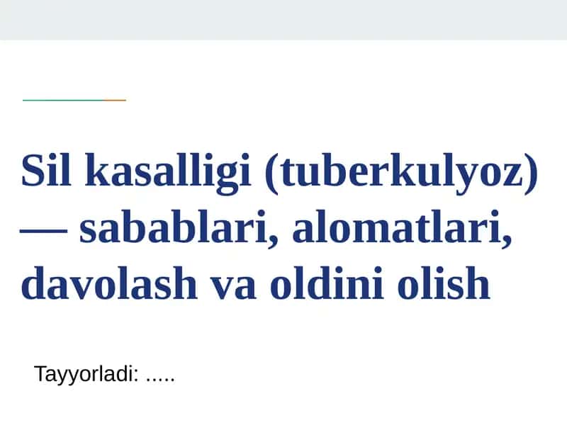 Sil kasalligi (Tuberkulyoz)
