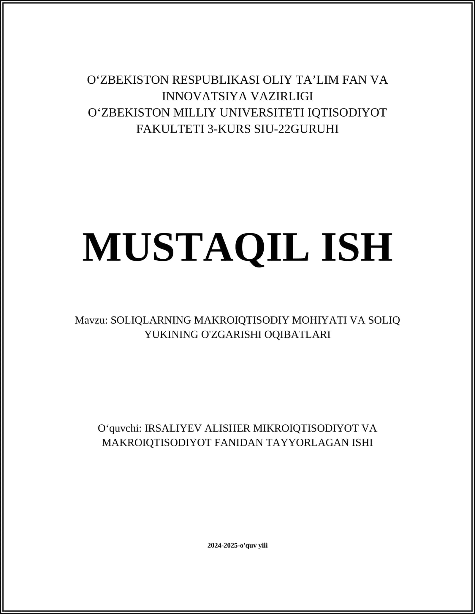 SOLIQLARNING MAKROIQTISODIY MOHIYATI VA SOLIQ YUKINING O'ZGARISHI OQIBATLARI