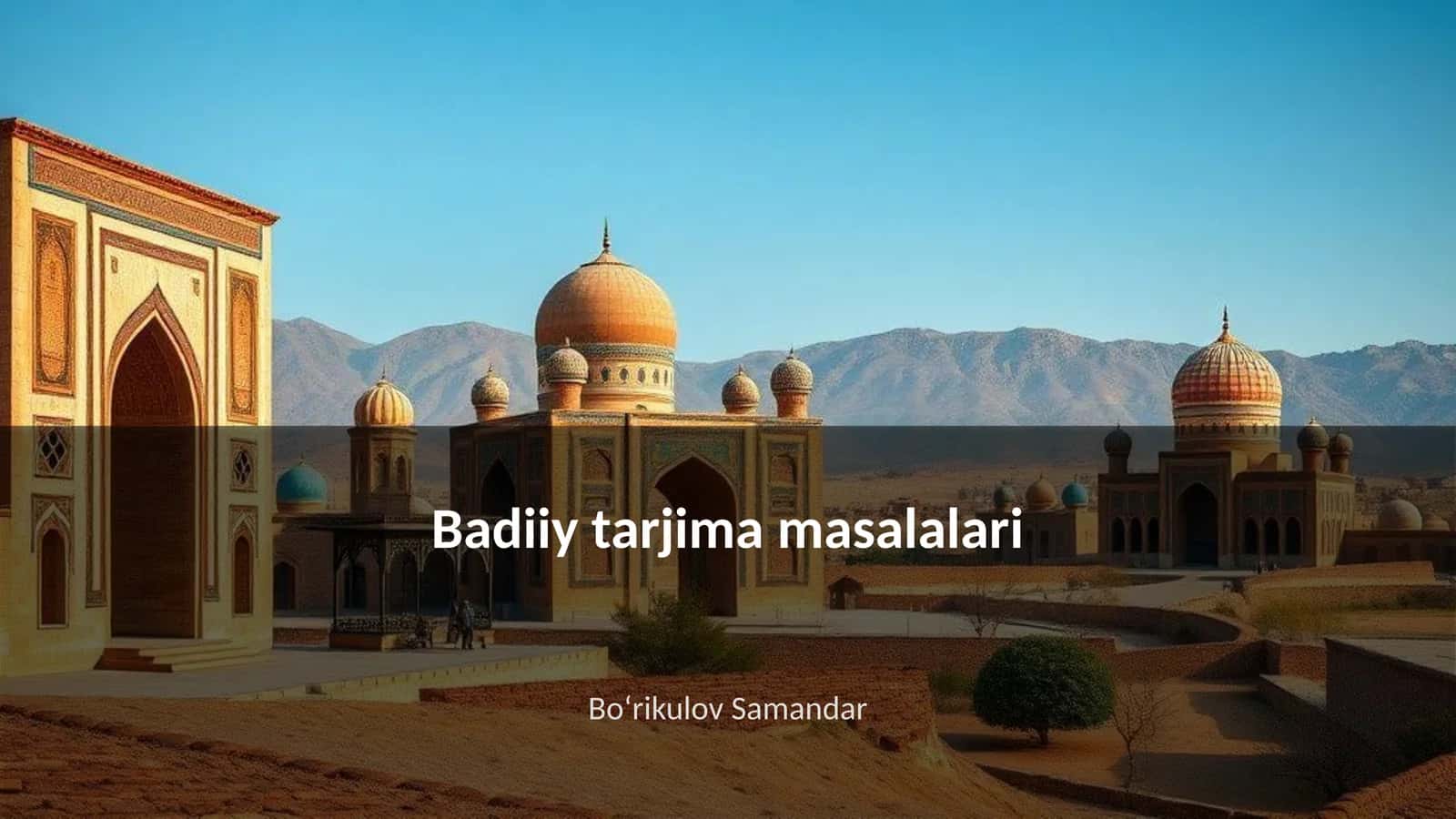 Badiiy tarjima masalalari