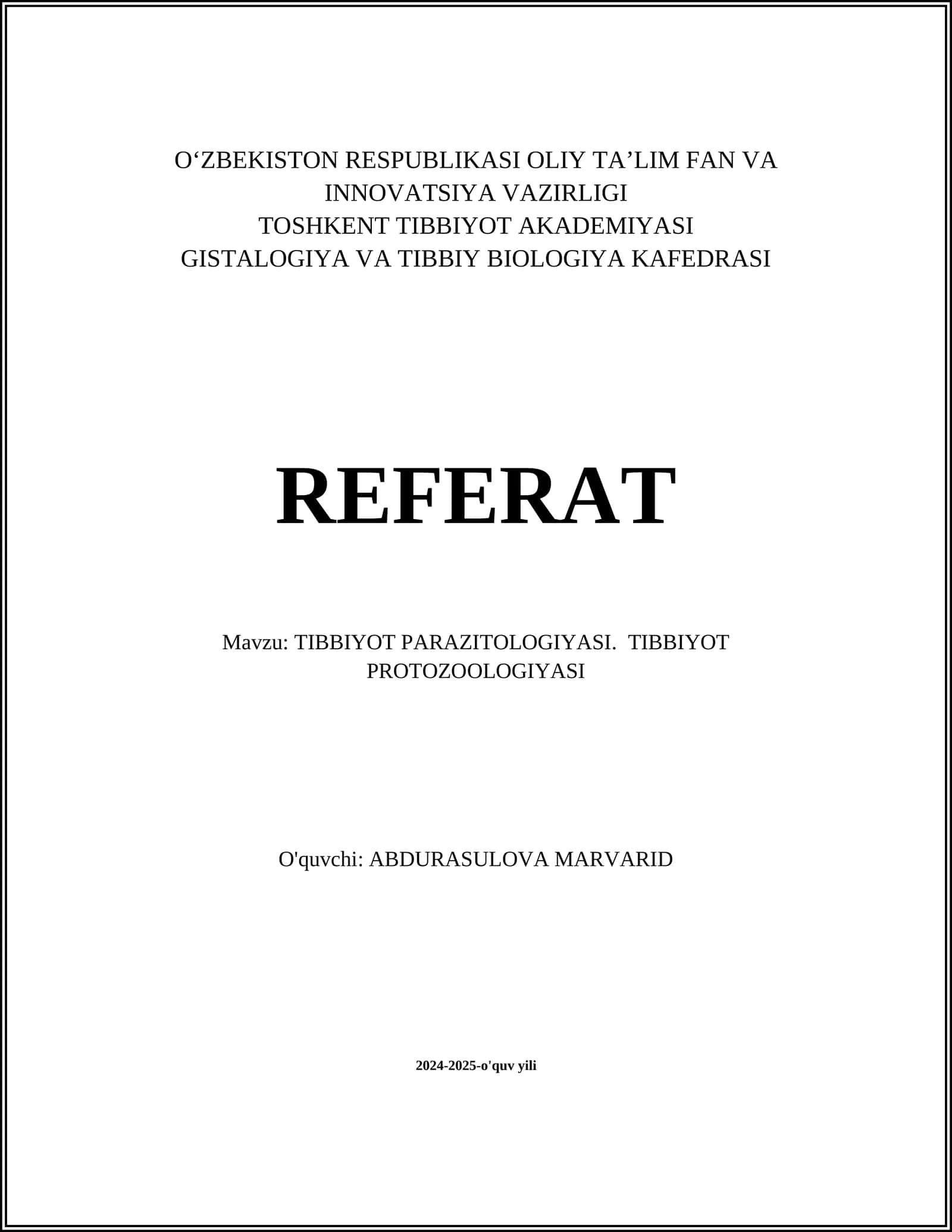 TIBBIYOT PARAZITOLOGIYASI. TIBBIYOT PROTOZOOLOGIYASI