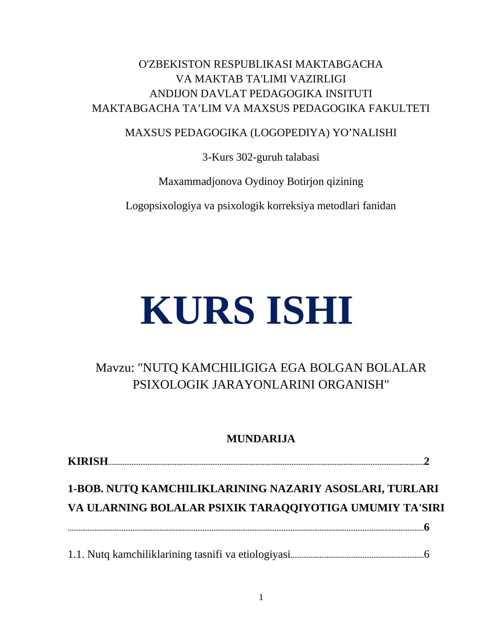 NUTQ KAMCHILIGIGA EGA BOLGAN BOLALAR PSIXOLOGIK JARAYONLARINI ORGANISH