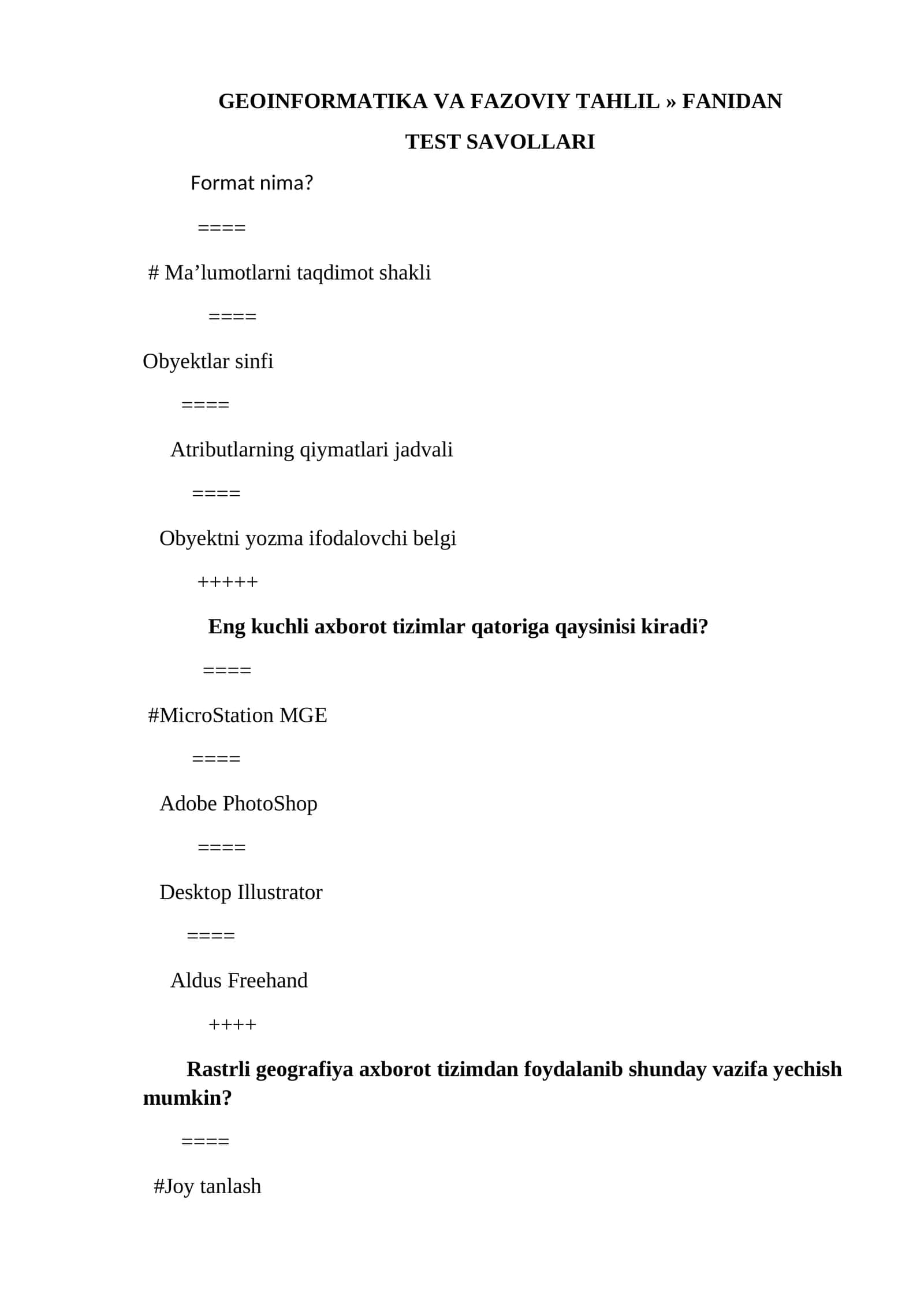 GEOINFORMATIKA VA FAZOVIY TAHLIL » FANIDAN