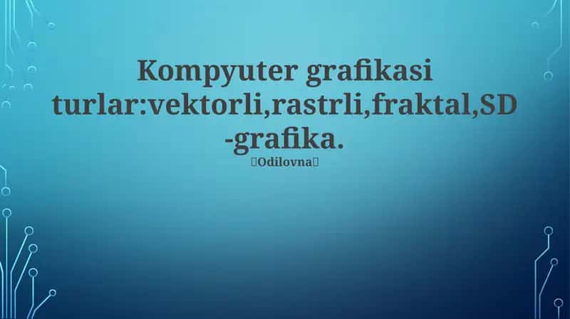 Kompyuter Grafika Kirish