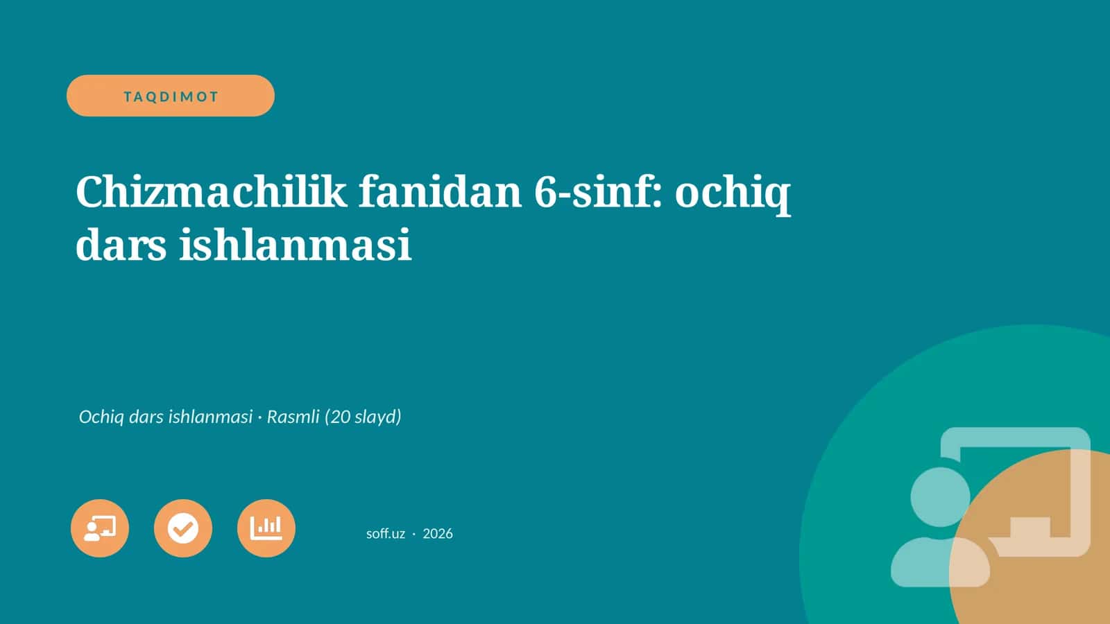 Chizmachilik fanidan 6-sinf: ochiq dars ishlanmasi