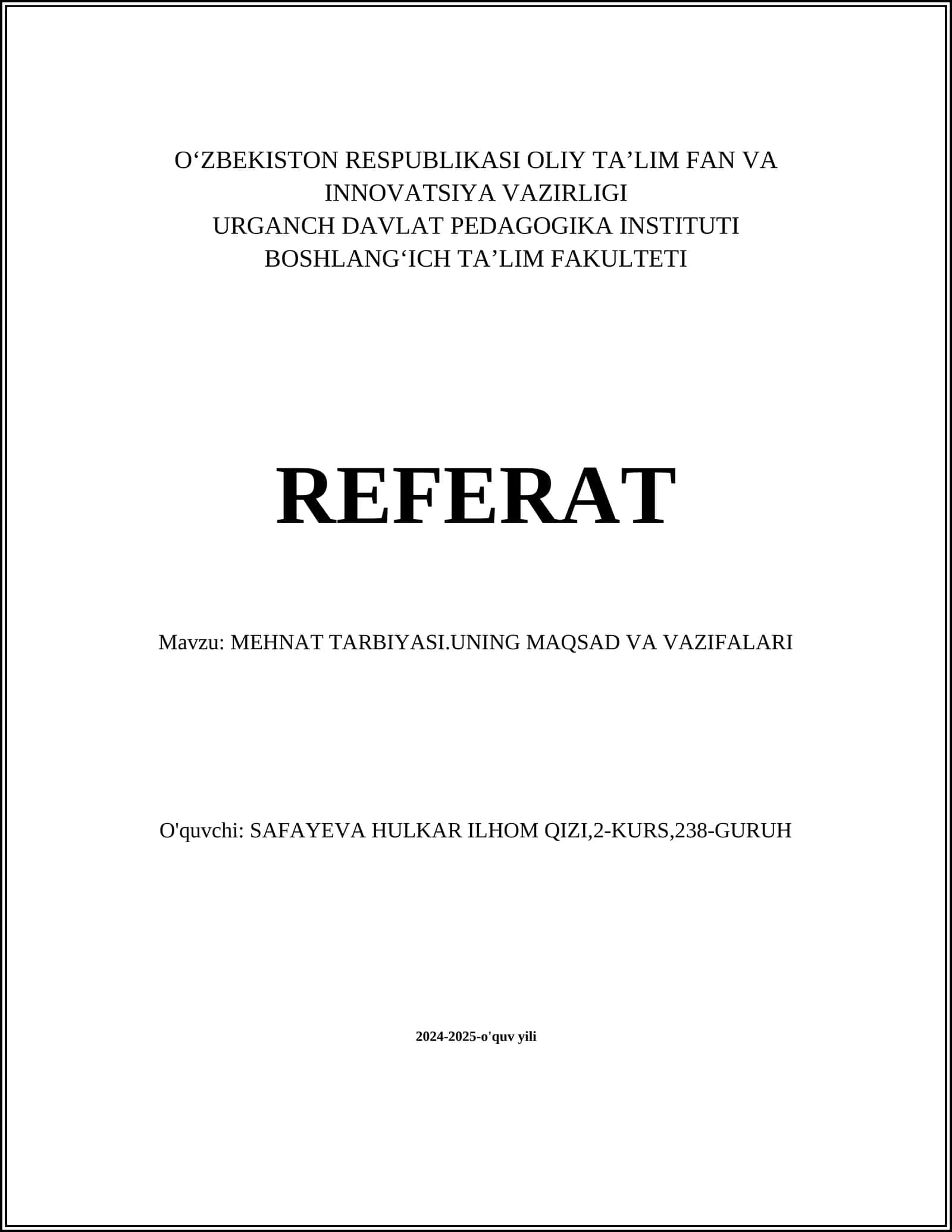 MEHNAT TARBIYASI.UNING MAQSAD VA VAZIFALARI