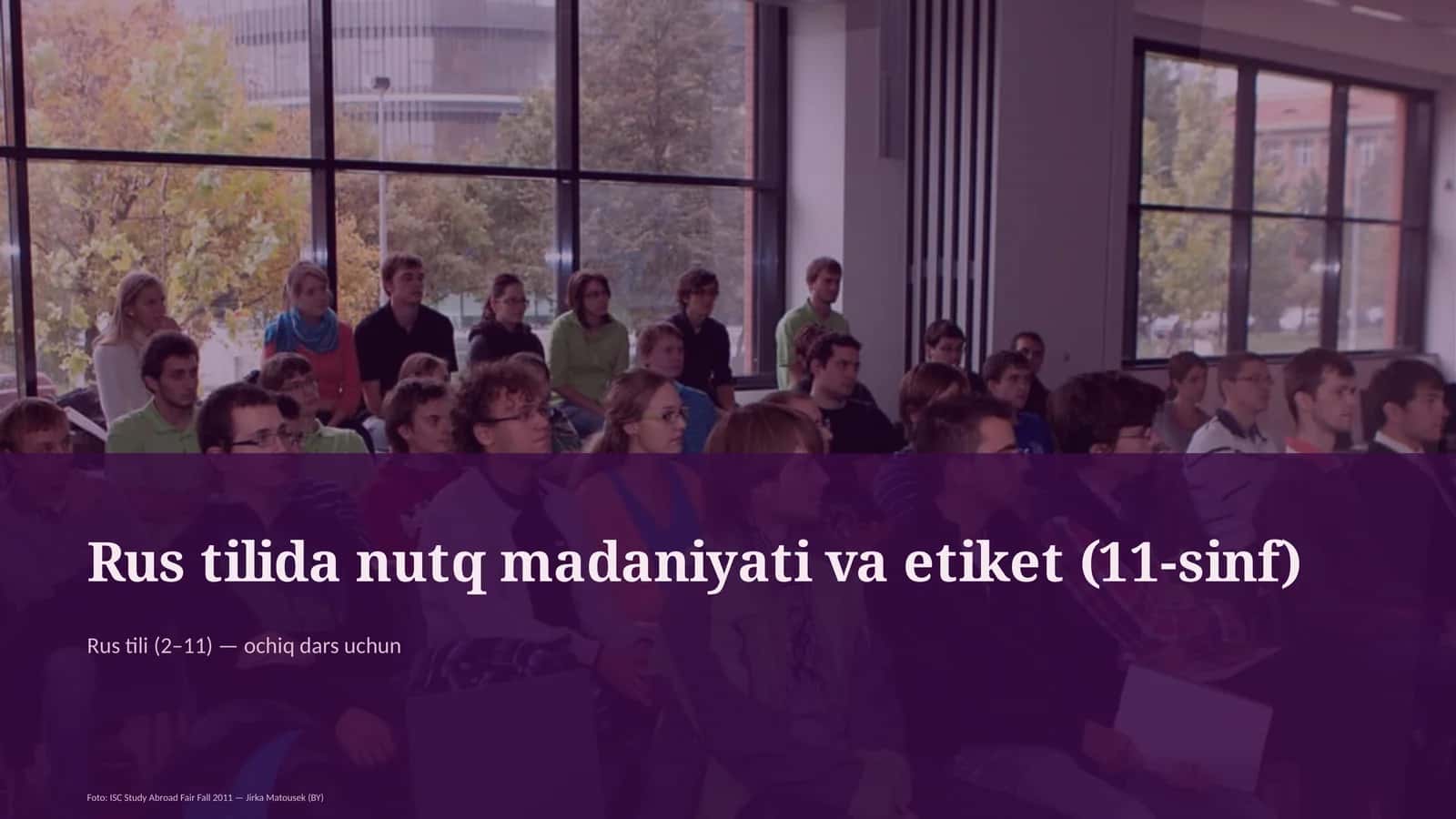 Rus tilida nutq madaniyati va etiket (11-sinf)