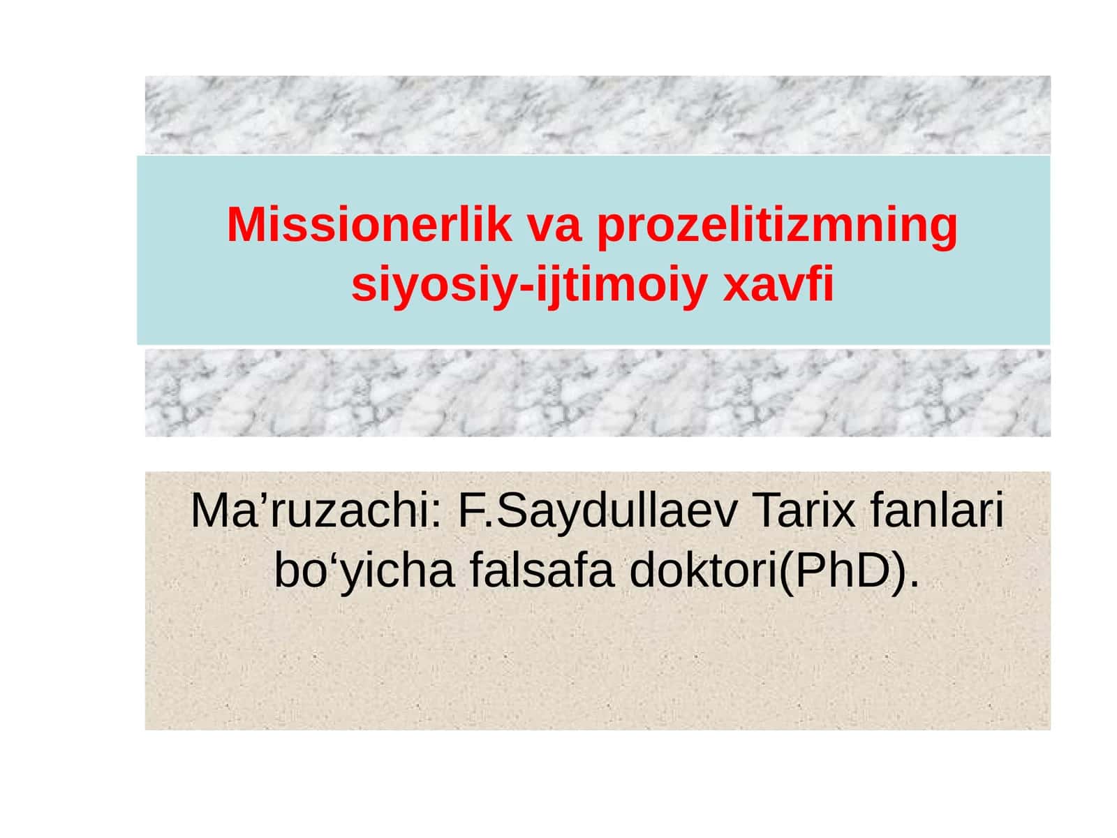 Missionerlik va Prozelitizm Siyosiy-Ijtimoiy Xavfi