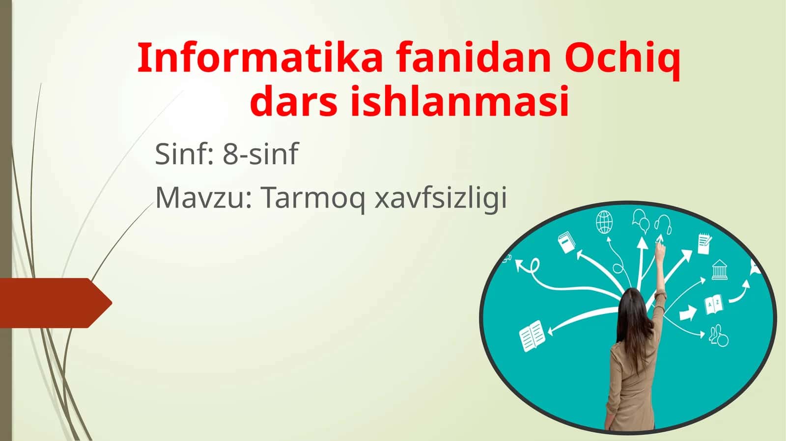 Informatika fanidan Ochiq dars ishlanmasi