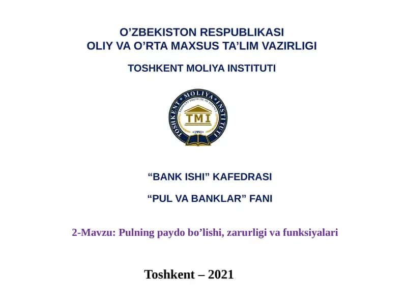 Pulning paydo bo’lishi, zarurligi va funksiyalari