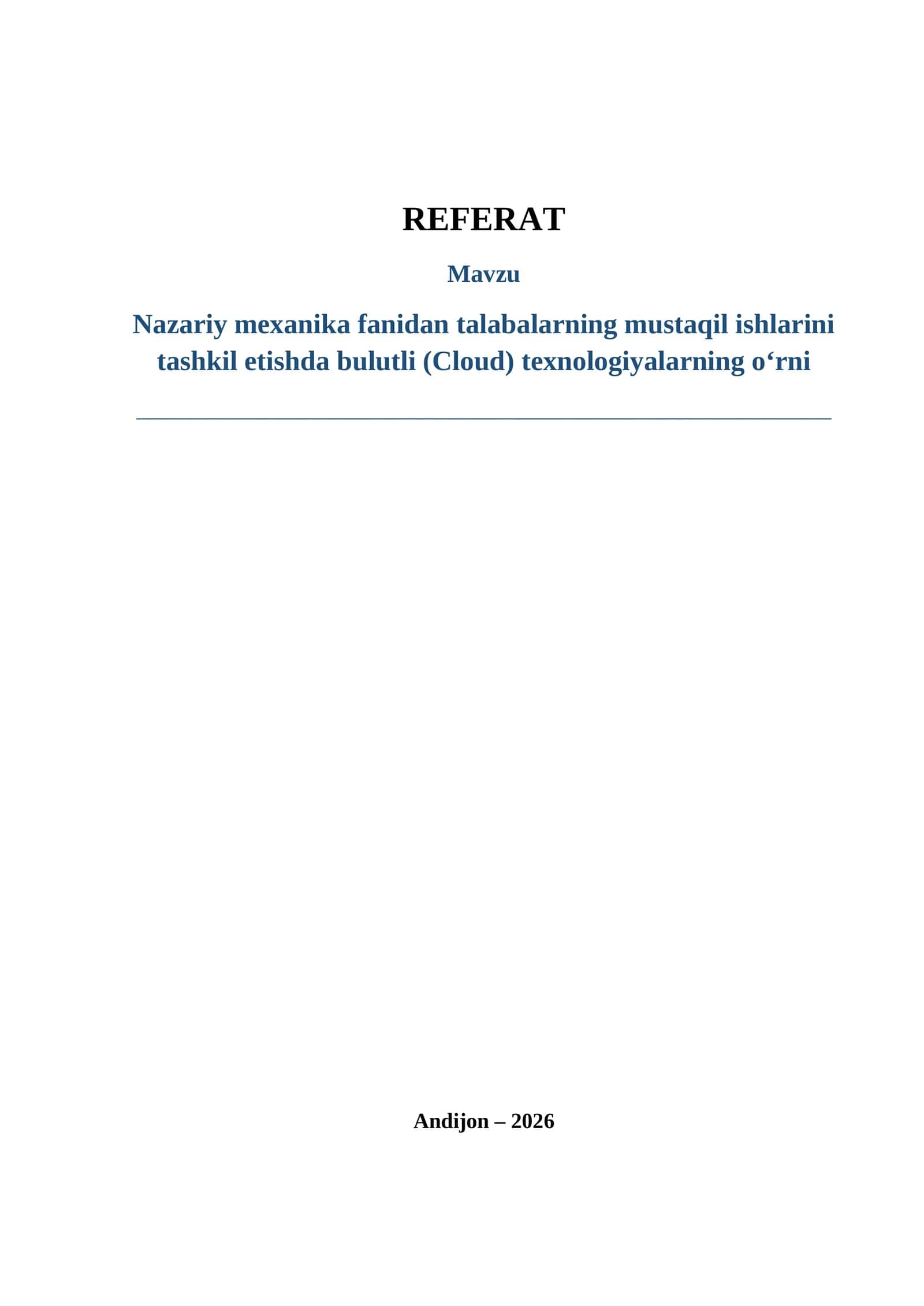Nazariy Mexanika Fanidan Mustaqil Ishlarini Tashkil Etishda Bulutli (Cloud) Texnologiyalarning O‘rni