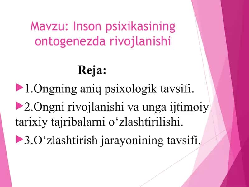Inson psixikasining ontogenezda rivojlanishi