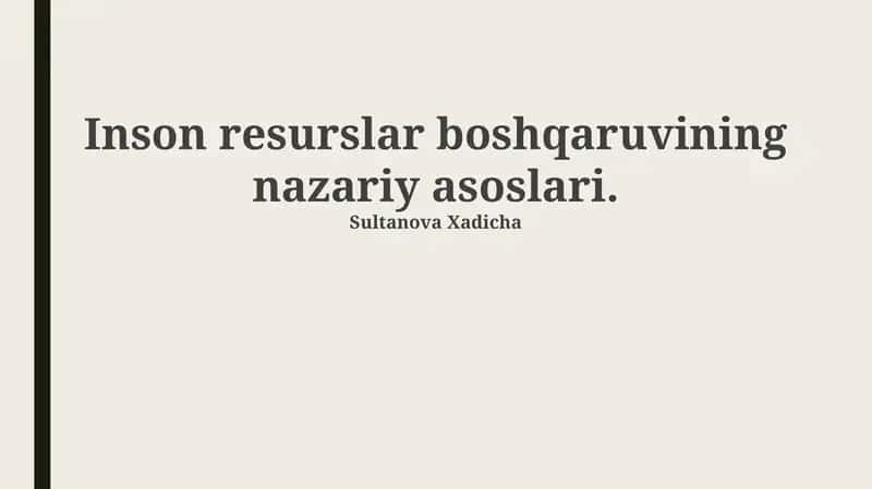 Inson resurslarini boshqarishdagi zamonaviy yondashuvlar