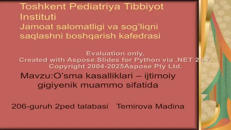 O’sma kasalliklari – ijtimoiy gigiyenik muammo sifatida