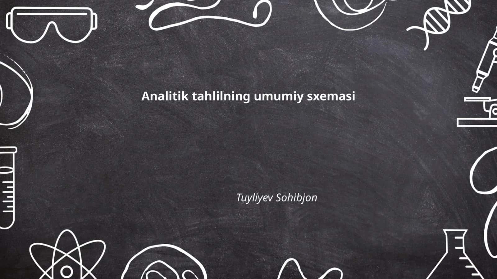 Analitik tahlilning umumiy sxemasi