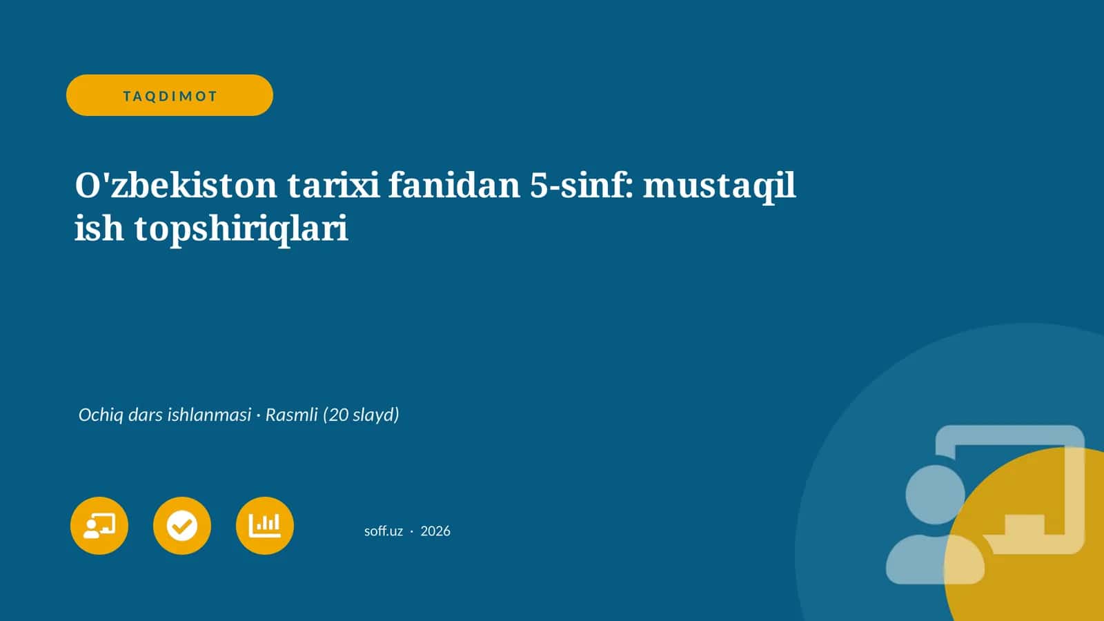 O'zbekiston tarixi fanidan 5-sinf: mustaqil ish topshiriqlari