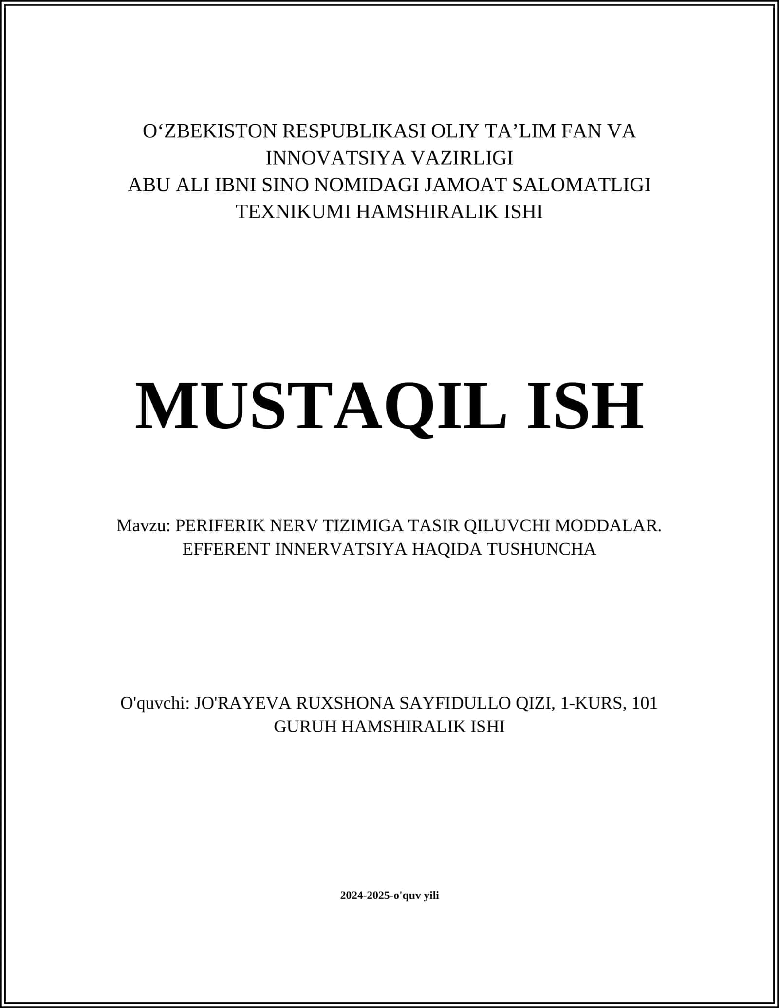 PERIFERIK NERV TIZIMIGA TASIR QILUVCHI MODDALAR. EFFERENT INNERVATSIYA HAQIDA TUSHUNCHA