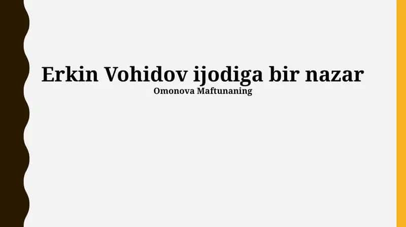 Erkin Vohidovning She'riyatidagi Asosiy Mavzular