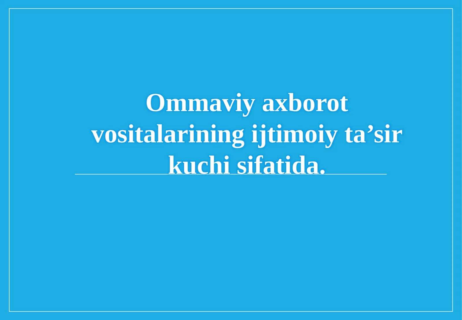 Ommaviy axborot vositalari