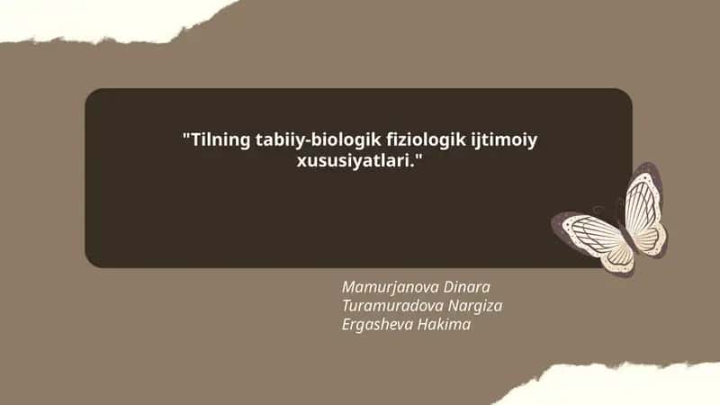 Tilning tabiiy-biologik fiziologik ijtimoiy xususiyatlari