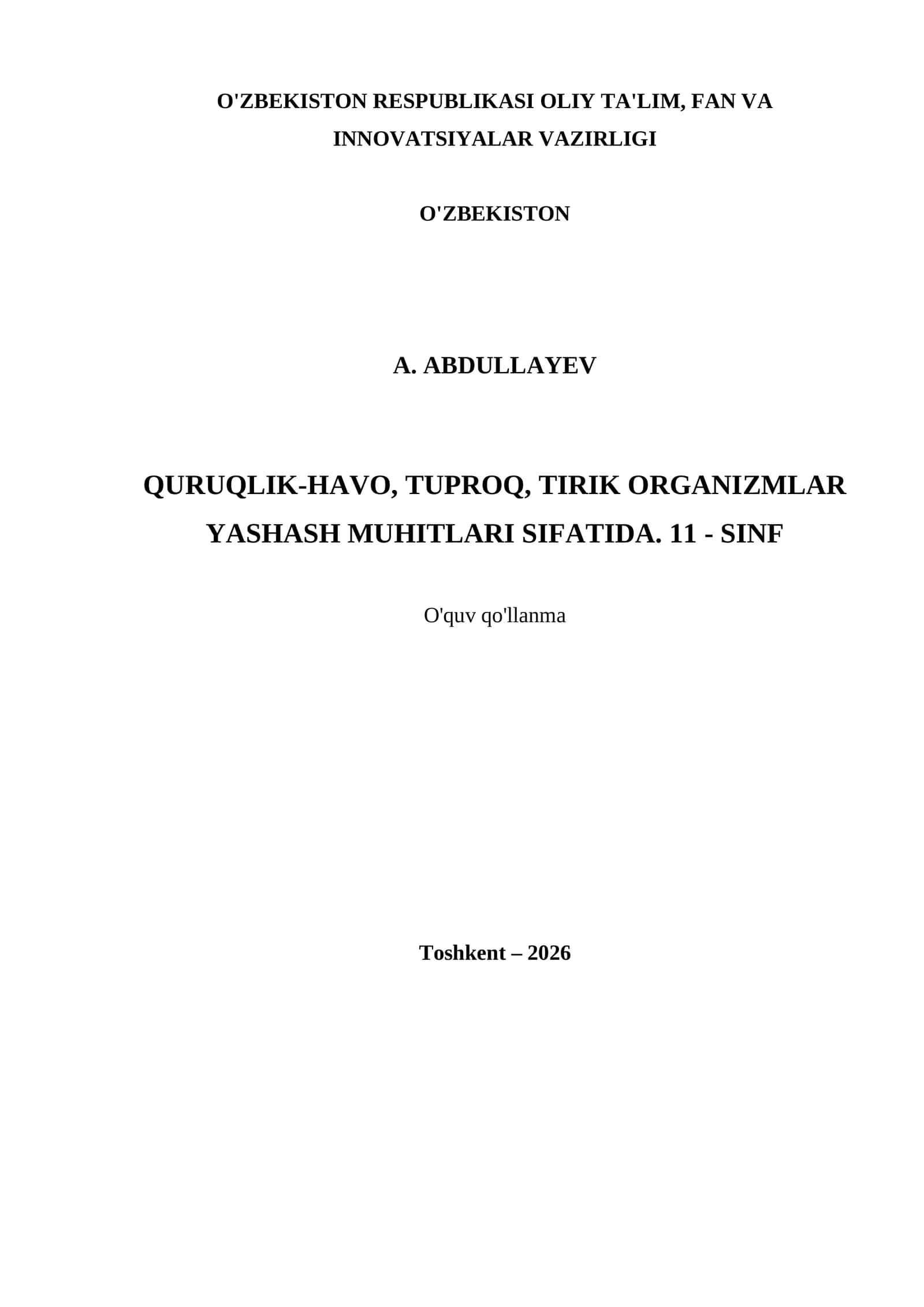 QURUQLIK-HAVO, TUPROQ, TIRIK ORGANIZMLAR YASHASH MUHITLARI SIFATIDA. 11 - SINF