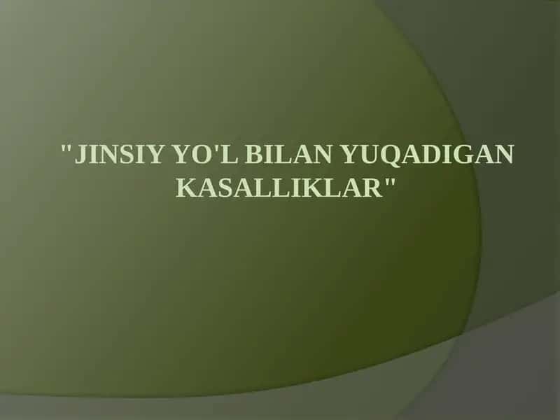 Jinsiy yo'l bilan yuqadigan kasalliklar