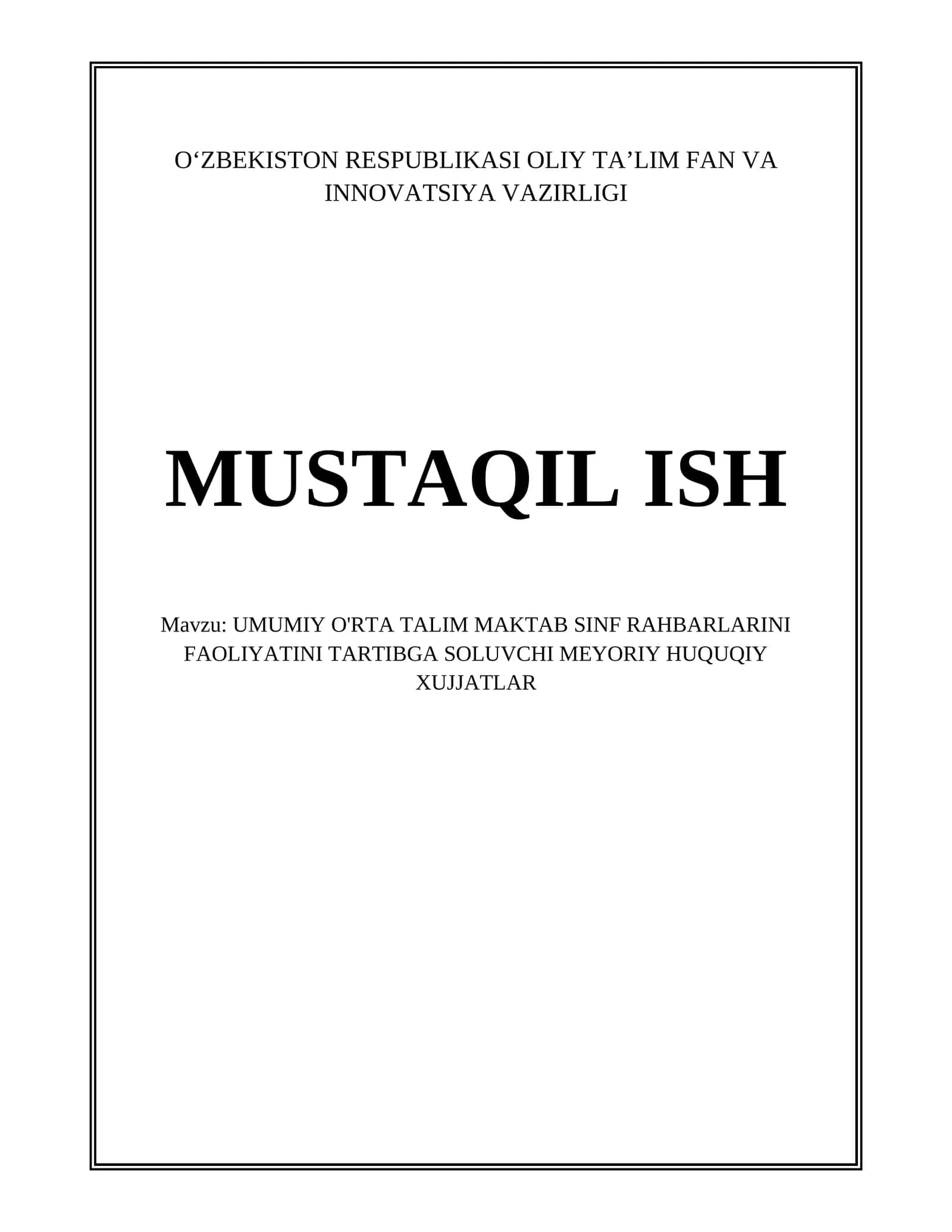 UMUMIY O'RTA TALIM MAKTAB SINF RAHBARLARINI FAOLIYATINI TARTIBGA SOLUVCHI MEYORIY HUQUQIY XUJJATLAR