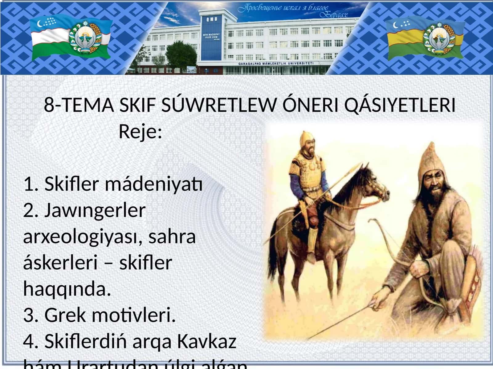 8-TEMA SKIF SÚWRETLEW ÓNERI QÁSIYETLERI
