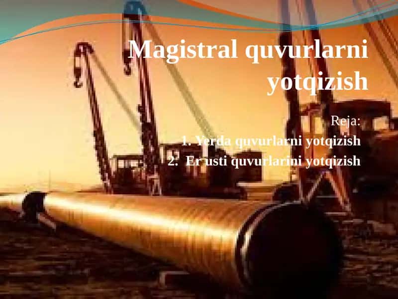 Magistral quvurlarni yotqizish