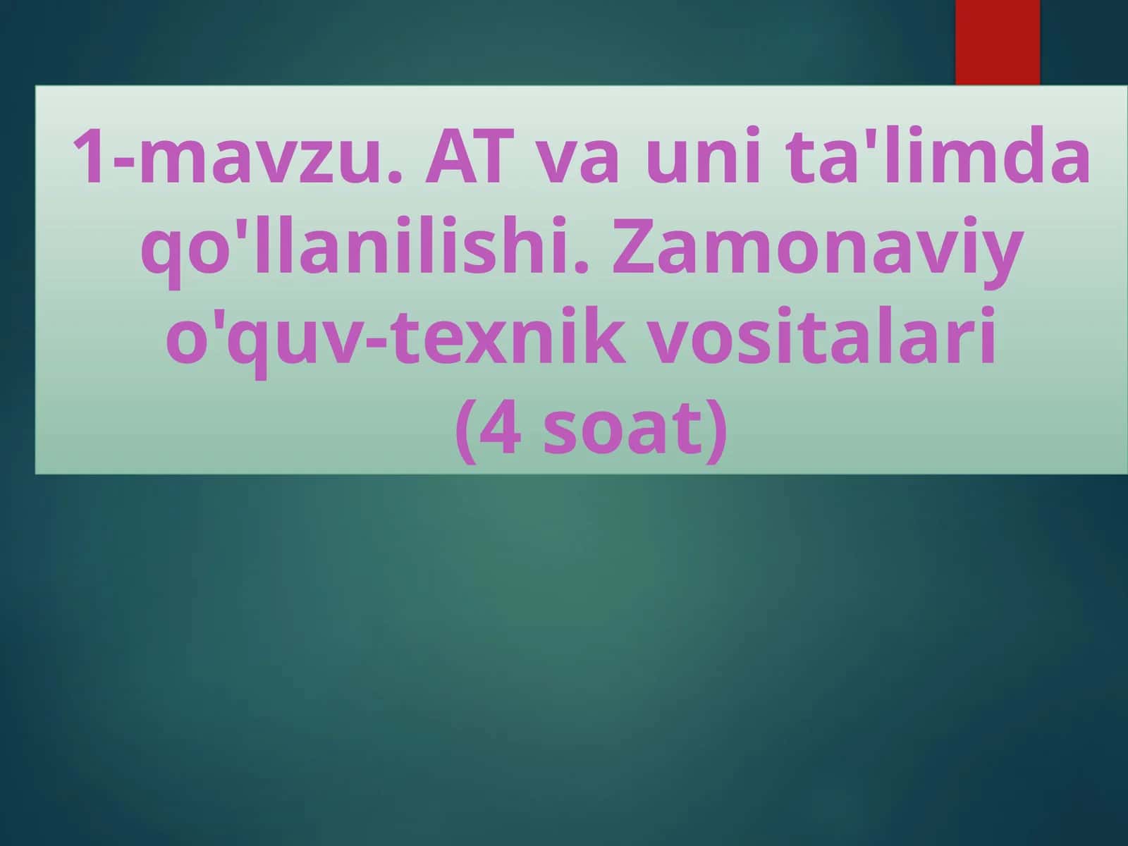 Zamonaviy O'quv-Texnik Vositalari