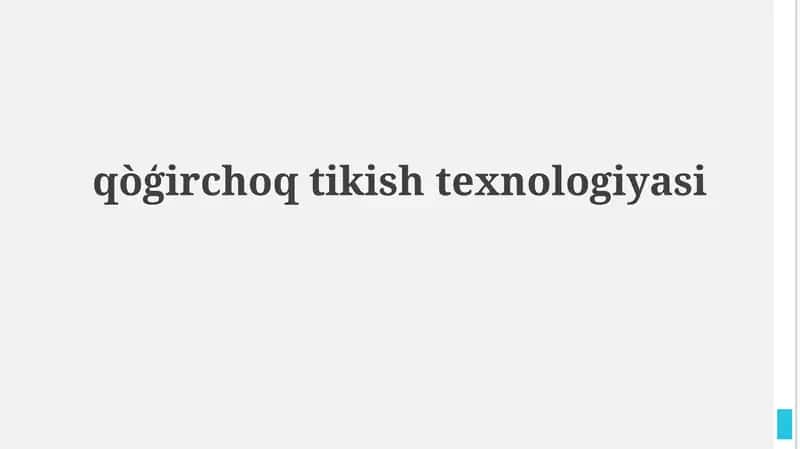 qòģirchoqtikishtexnologiyasi