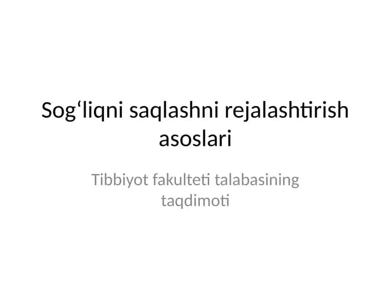 Sog‘liqni saqlashni rejalashtirish asoslari