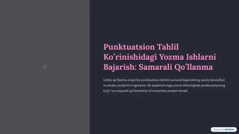 Punktuatsion Tahlil Koʻrinishidagi Yozma Ishlarni Bajarish: Samarali Qoʻllanma