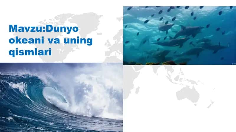Dunyo okeanlari va uning qismlari