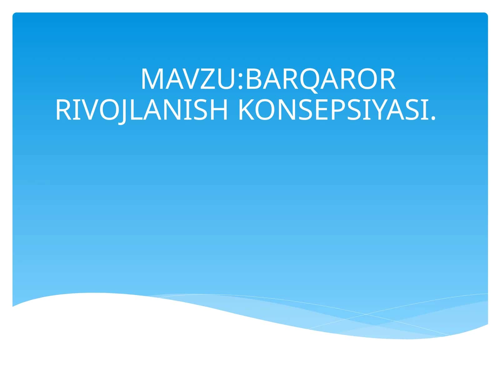 BARQAROR RIVOJLANISH KONSEPSIYASI