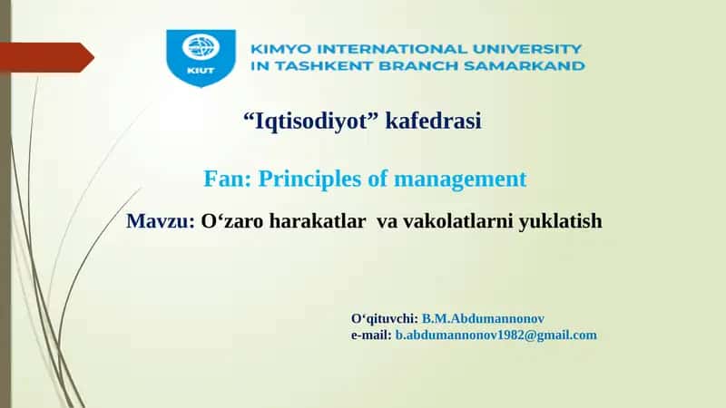 O‘zaroharakatlar va vakolatlarni yuklatish