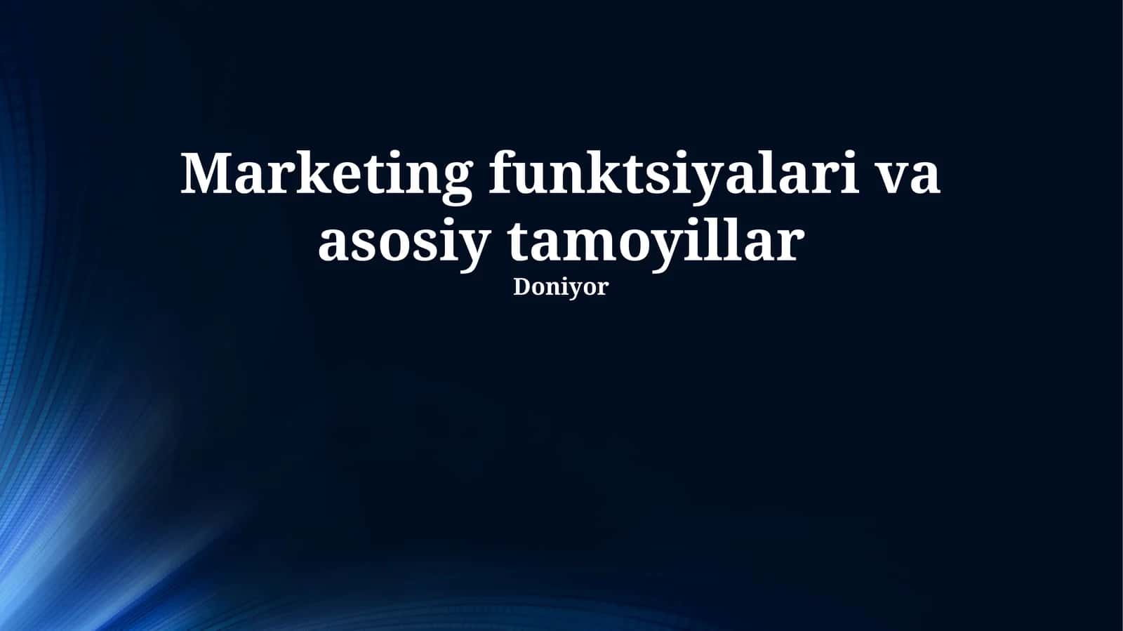 Marketing funktsiyalari va asosiy tamoyillar