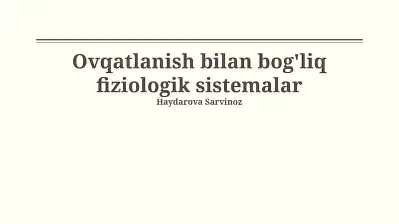 Ovqatlanish bilan bog'liq fiziologik sistemalar
