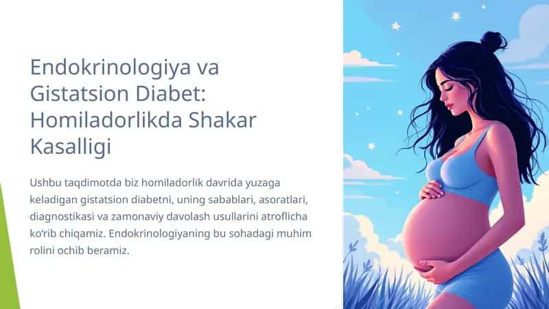 Endokrinologiya va Gistatsion Diabet, Homiladorlikda Shakar Kasalligi