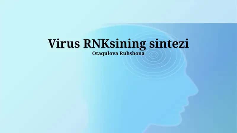 Virus RNKsining Sintezi